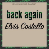 Elvis Costello - Back Again '2022