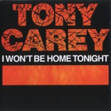 Tony Carey - I Won't Be Home Tonight '1982