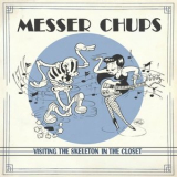 Messer Chups - Visiting the Skeleton in the Closet '2022