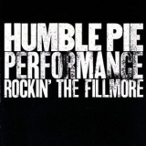 Humble Pie - Performance: Rockin’ The Filmore '1971