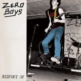 Zero Boys - History Of… '2024