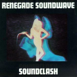 Renegade Soundwave - Soundclash '1989