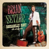 Brian Setzer - Rockabilly Riot! All Original '2014