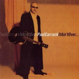 Paul Carrack - It Ain't Over '2003