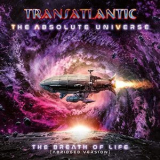 Transatlantic - The Absolute Universe: The Breath Of Life '2021