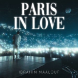 Ibrahim Maalouf - PARIS IN LOVE '2024