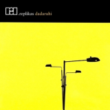 Replikas - Dadaruhi '2002