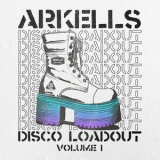 Arkells - Disco Loadout (Volume 1) '2024