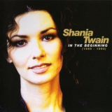 Shania Twain - In The Beginning (1989-1990) '2001