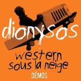 Dionysos - Western sous la neige - Démos '2022