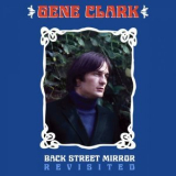 Gene Clark - Back Street Mirror: Revisited '2024