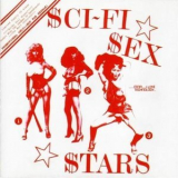 Sigue Sigue Sputnik - Sci-Fi Sex Stars '2000