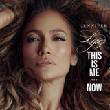 Jennifer Lopez - This Is Me... Now '2024