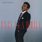 Johnny Mathis - Once In A While '1988