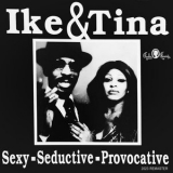 Ike & Tina Turner - Sexy-Seductive-Provocative '2023