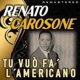 Renato Carosone - Tu vuo fa lamericano '2022