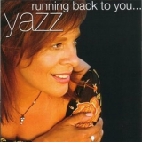 Yazz - Running Back To You '2008