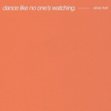 Olivia Holt - Dance Like No One's Watching '2021