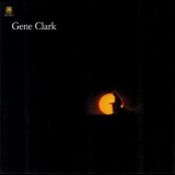 Gene Clark - Gene Clark (White Light) '1971