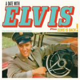 Elvis Presley - A Date with Elvis Plus Elvis Is Back! '2011