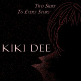 Kiki Dee - Two Sides To Every Story '2024