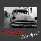 Mick Clarke - The Blues, Man, Rides Again! '2023