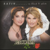 Baccara - Satin... In Black & White '2008