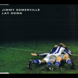 Jimmy Somerville - Lay Down '1999