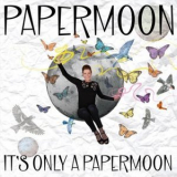 Papermoon - Its Only A Papermoon '2018