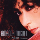 Amanda Miguel - Piedra de Afilar '2005