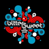 Bitter Sweet - The Mating Game '2006