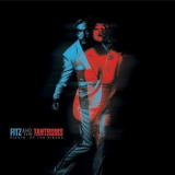 Fitz & The Tantrums - Pickin Up The Pieces '2010