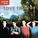 Love Tractor - Around The Bend '1983