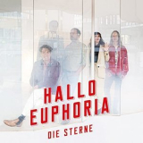 Die Sterne - Hallo Euphoria '2022