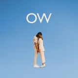 Oh Wonder - No One Else Can Wear Your Crown '2020