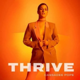 Cassadee Pope - Thrive '2021