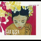 Tanga - Come Up For Air '2005