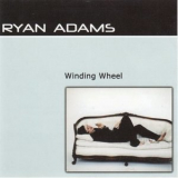 Ryan Adams - Winding Wheel '2002