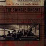 Swingle Singers, The - Ticket To Ride - The Beatles Tribute '2002