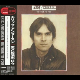 Eric Andersen - Be True To You '1975