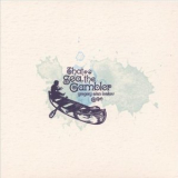 Gregory Alan Isakov - That Sea, the Gambler '2007