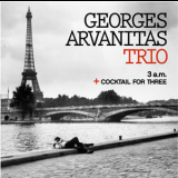 Georges Arvanitas Trio - 3 a.m + Cocktail For Three '2010