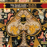 Big Head Todd & The Monsters - Black Beehive '2014