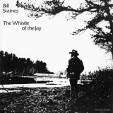 Bill Staines - The Whistle of the Jay '1979