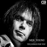 Neil Young - Ten songs for you '2024