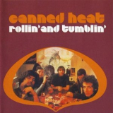 Canned Heat - Rollin' And Tumblin' '1997