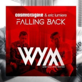 Cosmic Gate - Falling Back '2014