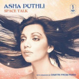 Asha Puthli - Space Talk: With Remixes By Dimitri From Paris '2023