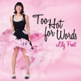 Lily Frost - Too Hot For Word '2015