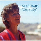 Alice Babs - Alice Babs: What A Joy! '1991